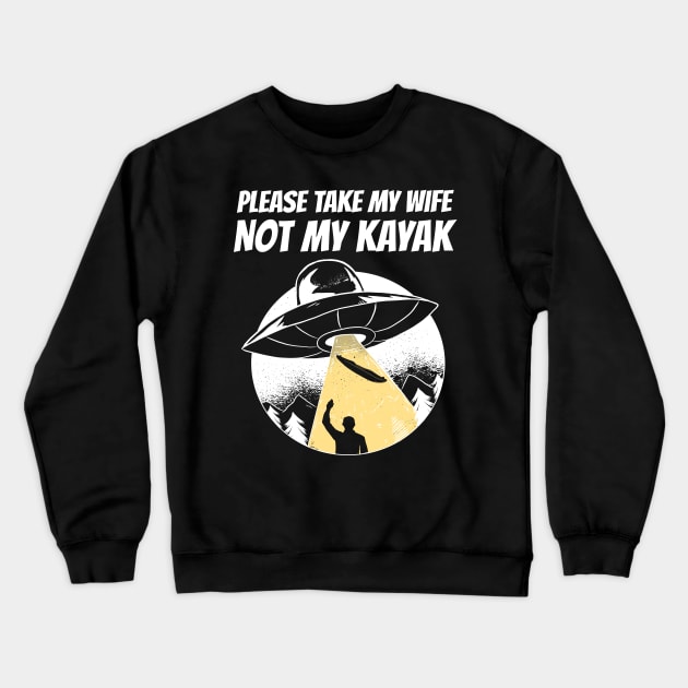 Funny UFO Abduction Kayak Kayaking Gift Dad Men Crewneck Sweatshirt by Kuehni